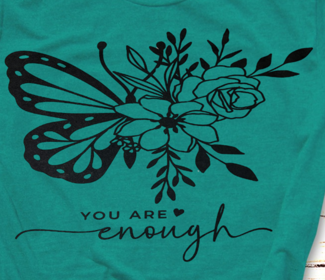 Single Color Screen Print - You Are Enough butterfly