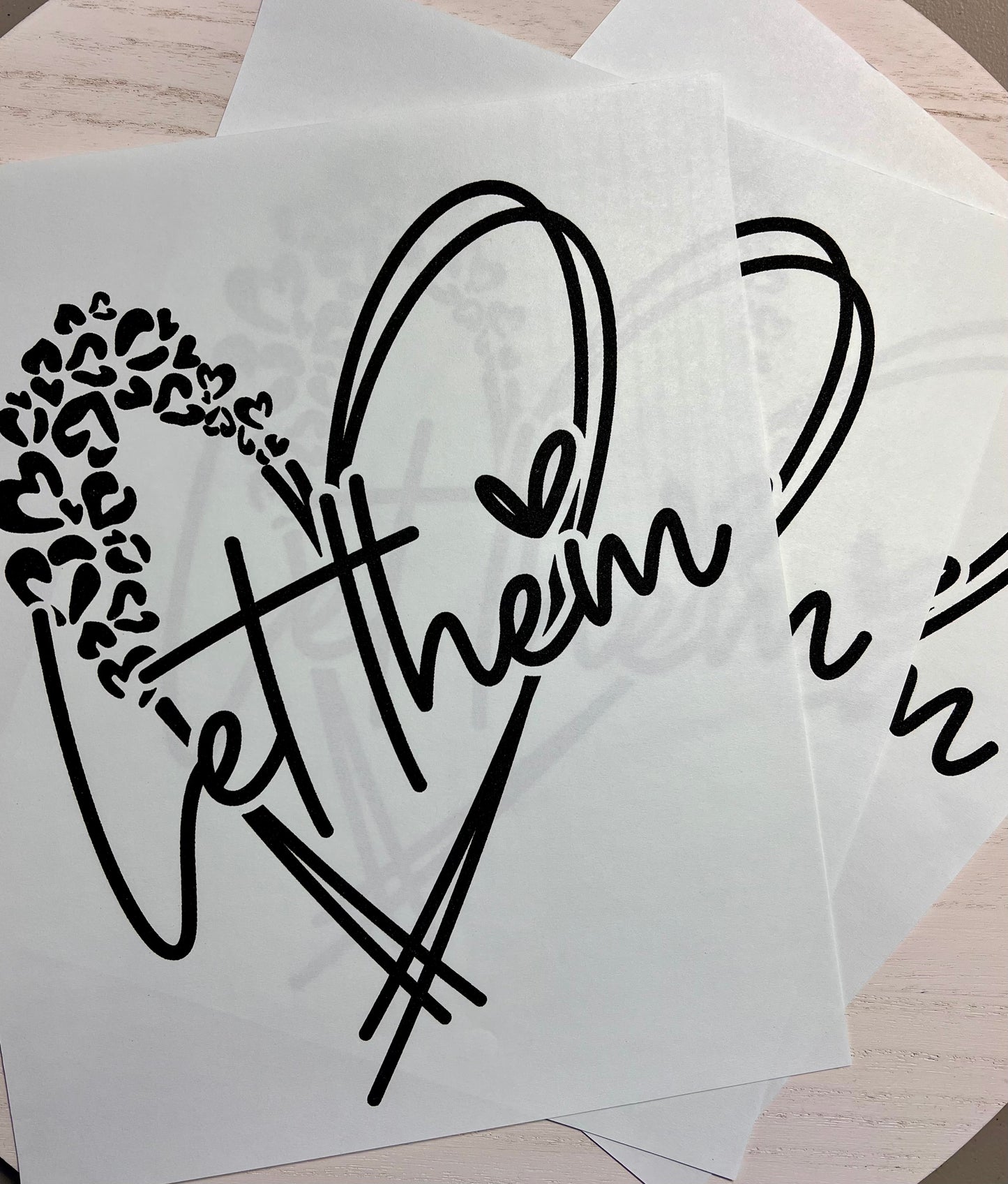 Single Color Screen Print - let them