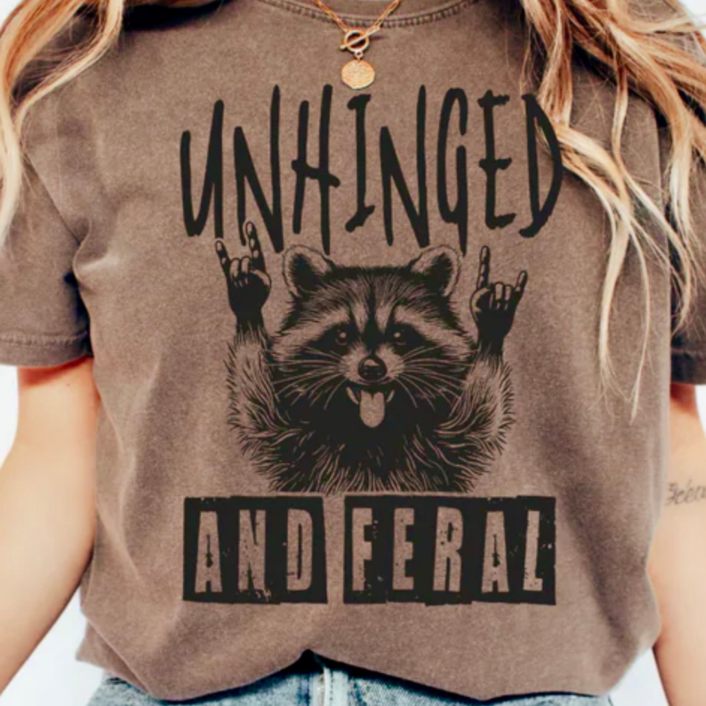 Single Color Screen Print - Unhinged and Feral