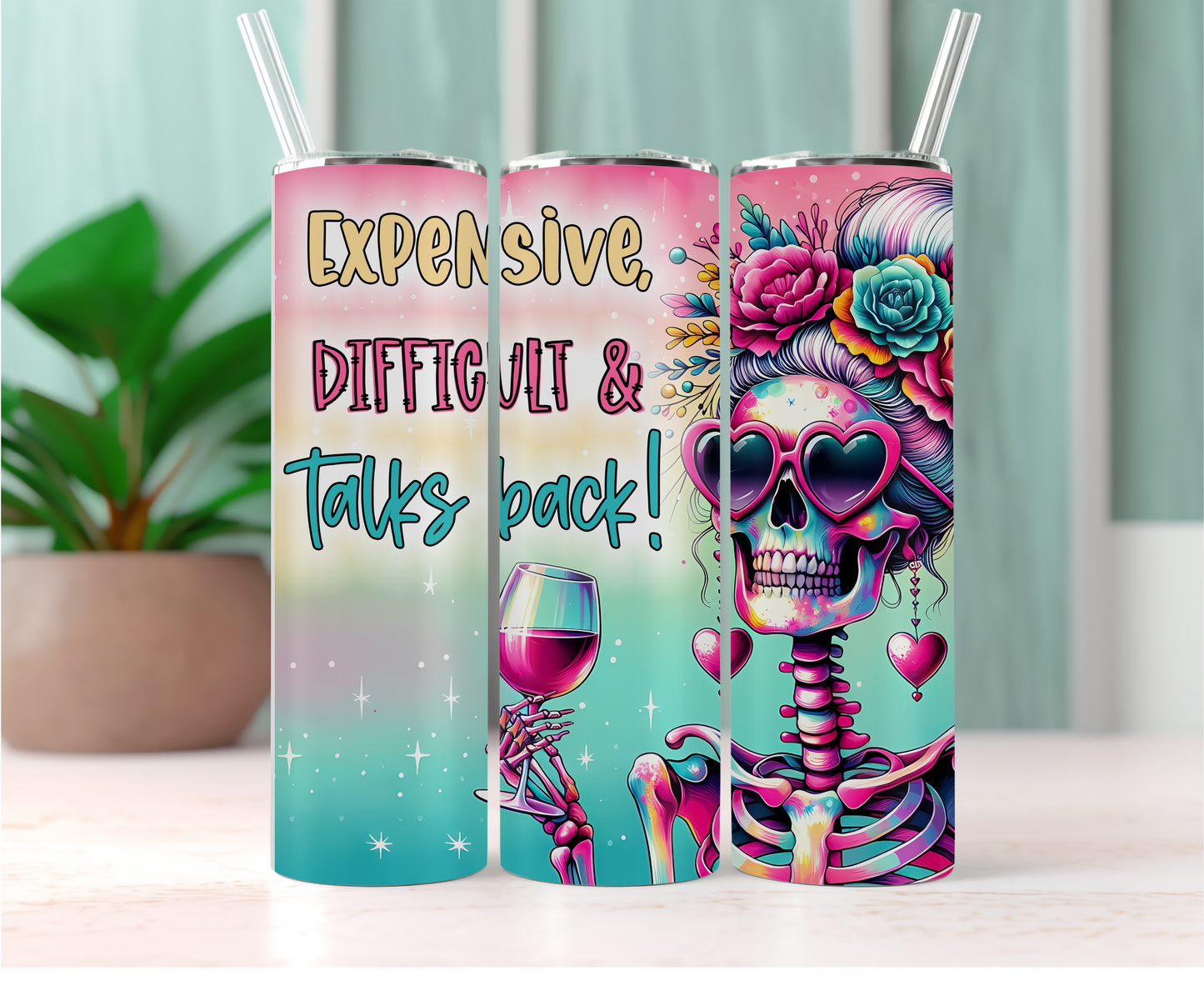 20oz Sublimation Print - Expensive, Difficult and Talks Back