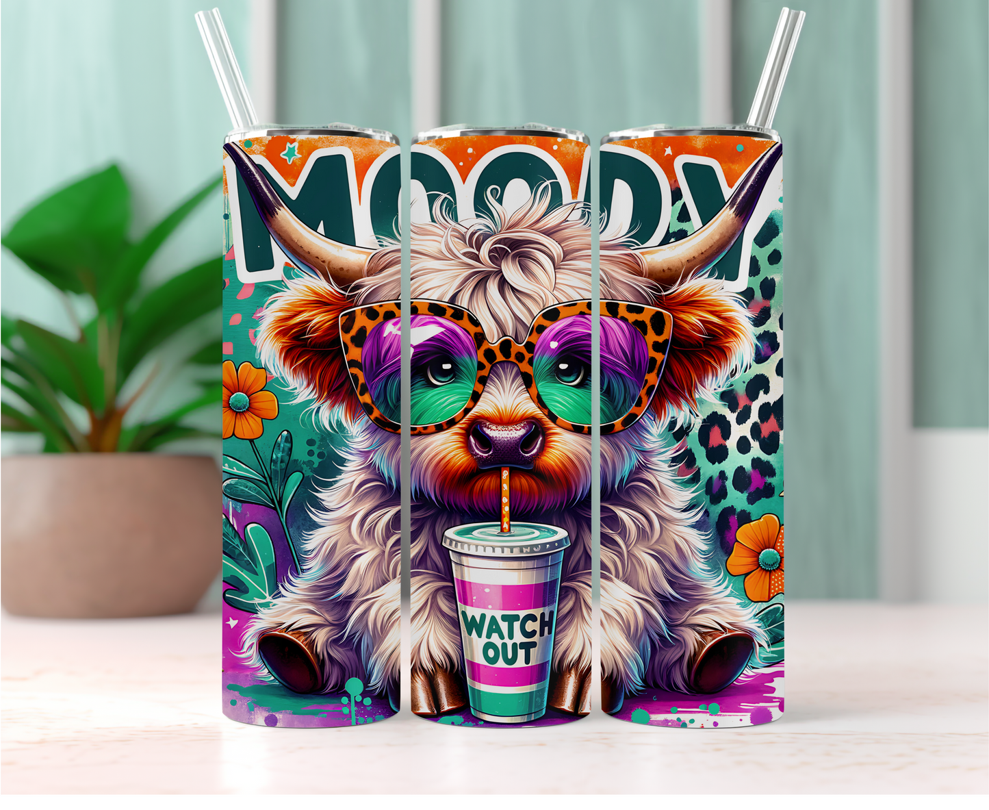 20oz Sublimation Print - Moody, Watch Out
