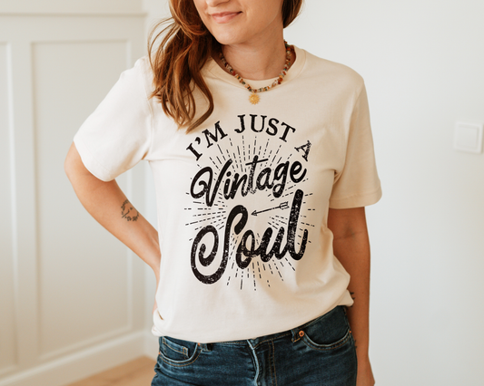 Single Color Screen Print - I'm Just a Vintage Soul