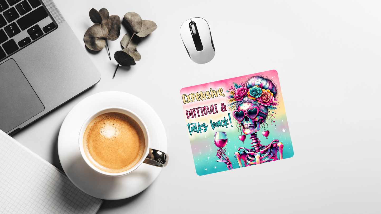 Mouse Pad - Expensive Difficult and Talks Back