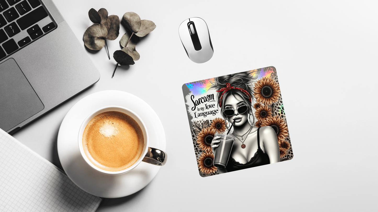 Mouse Pad - Sarcasm in my Love Language