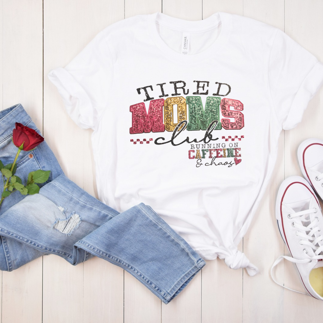 Full Color Screen Print - Tired Moms Club