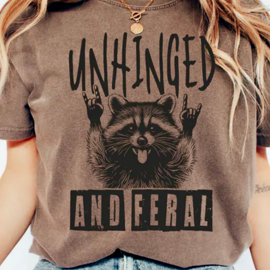 Single Color Screen Print - Unhinged and Feral