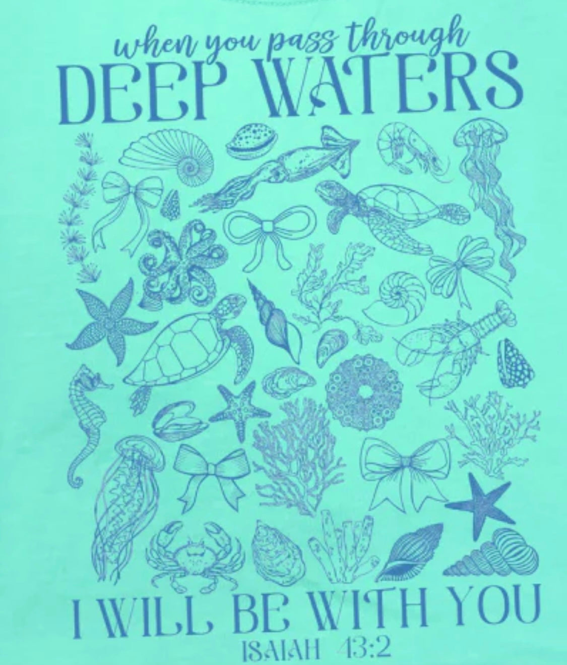 Single Color Screen Print - Deep Waters | Isaiah 43:2